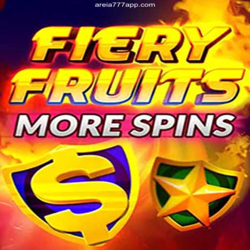 FieryFruitsMoreSpins: A Thrilling New Slot Experience at AREIA777 Cassino Online