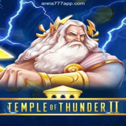 Discover the Thrills of TempleofThunderII and AREIA777 Cassino Online